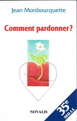 Couverture de Comment pardonner?