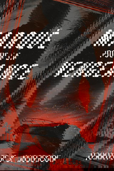 Marqué pour la vengeance