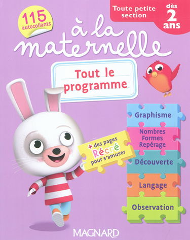 A la maternelle, toute petite section, dès 2 ans : tout le programme