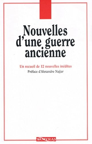 Nouvelles d'une guerre ancienne