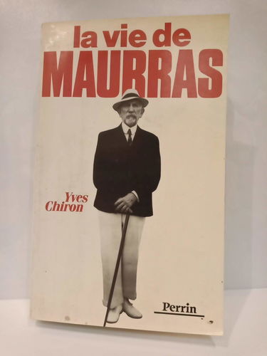 La Vie de Maurras