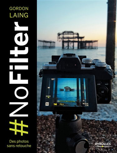#Nofilter : des photos sans retouche