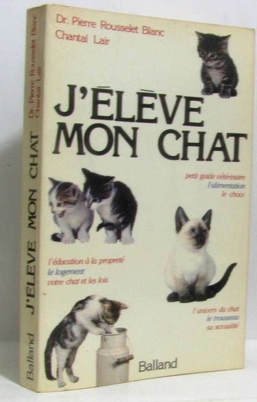 J'élève mon chat
