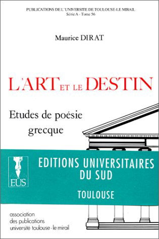 L'Art et le destin : études de poésie grecque