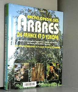 Encyclopédie des arbres de France et d'Europe