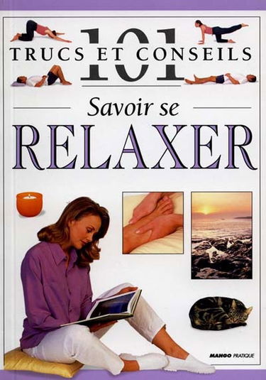 Savoir se relaxer
