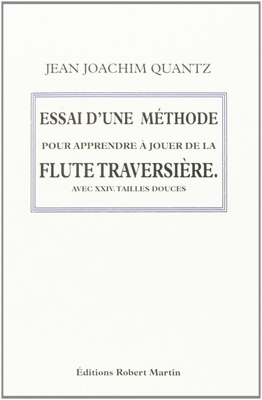 Essai d'une mEthode pour apprendre A jouer de la flUte traversiEre (1752)