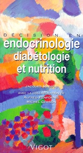 Décision en endocrinologie, diabétologie, nutrition
