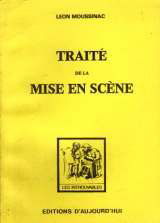 Traité de la mise en scène (Collection Les Introuvables)
