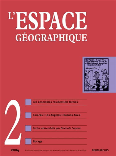 Espace géographique, n° 2 (2004). Les ensembles résidentiels fermés : Caracas, Los Angeles, Buenos Aires