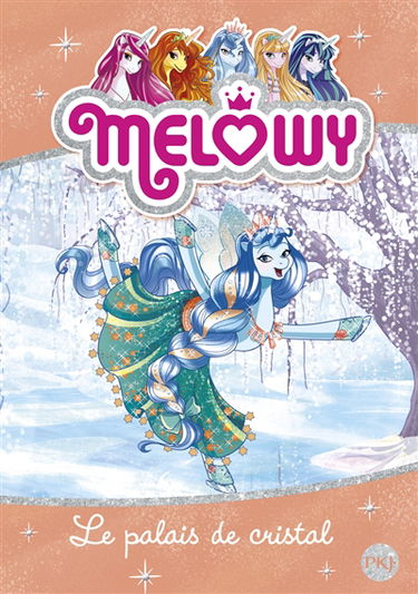 Melowy. Vol. 9. Le palais de cristal