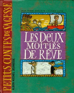 Les deux moitiés du rêve