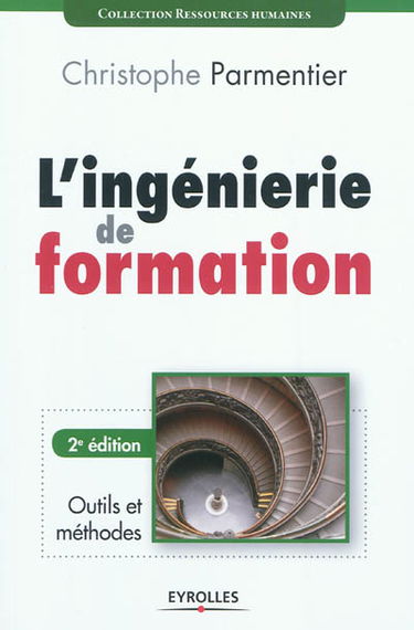 L'ingénierie de formation : outils et méthodes
