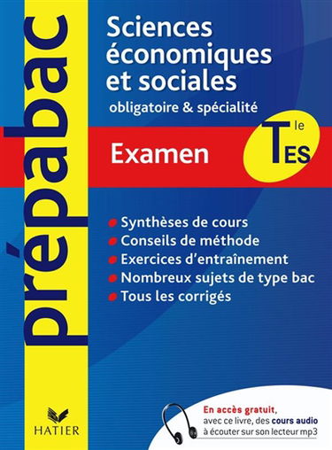 Sciences économiques et sociales, terminale ES : obligatoire & spécialité : examen