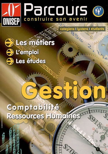 Les métiers de la gestion, de la comptabilité et des ressources humaines