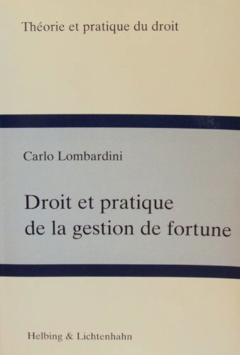 Droit et pratique de la gestion de fortune