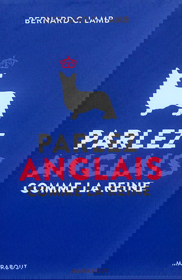 Parlez anglais comme la reine