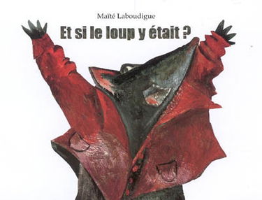 Et si le loup y était ?