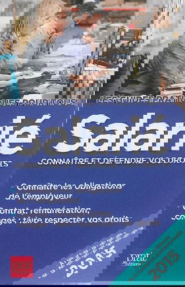 Salarié : connaître et défendre vos droits