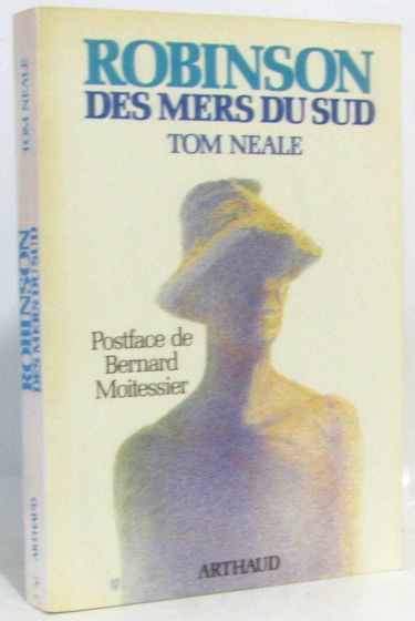 Robinson des mers du Sud: Six ans sur une île déserte