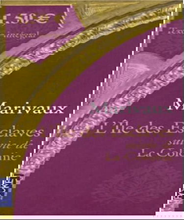 L'Ile aux esclaves suivie de La Colonie