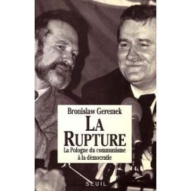 La rupture : la Pologne du communisme à la démocratie