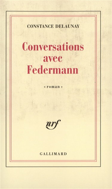 Conversations avec Federmann