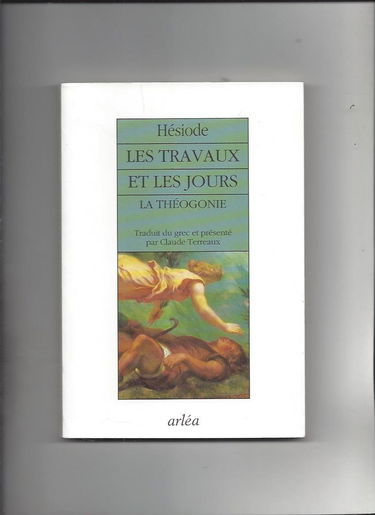 Les travaux et les jours. La théogonie