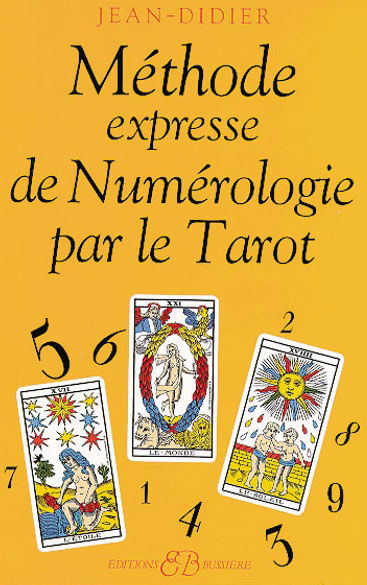 Méthode express de numérologie par le tarot