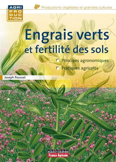 Couverture de Engrais verts et fertilité des sols : principes agronomiques, pratiques agricoles