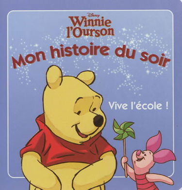 Winnie l'ourson : vive l'école !