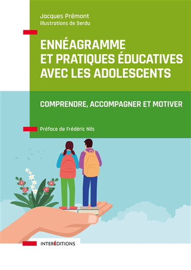 Couverture de Ennéagramme et pratiques éducatives avec les adolescents : comprendre, accompagner et motiver