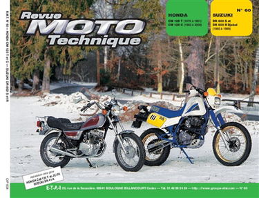 Revue moto technique, n° 60.4. Honda CM 125T-C/Suzuki DR 600S-R Djebel