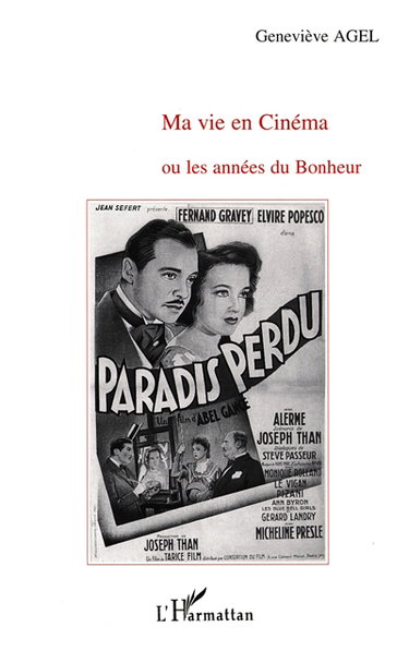 Ma vie en cinéma ou Les années du bonheur