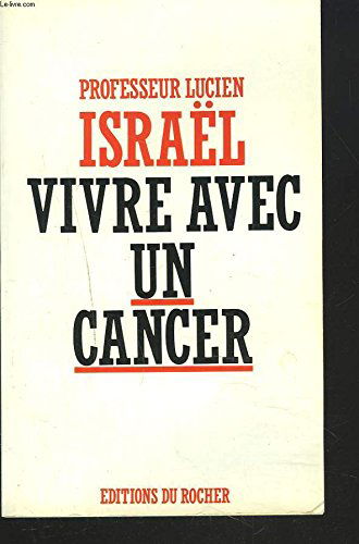 Vivre avec un cancer