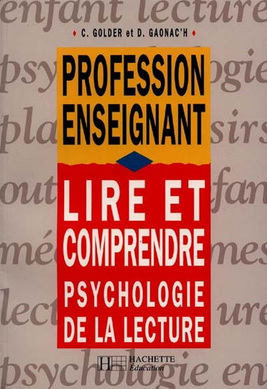 Lire et comprendre : psychologie de la lecture