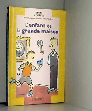 L'enfant de la grande maison