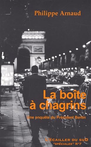 La boîte à chagrin (Les aventures du président Bertin)