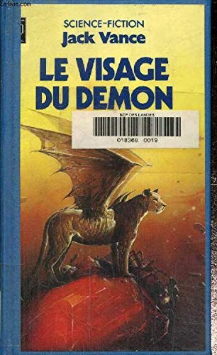 La geste des princes-démons. Vol. 6. Le visage du démon