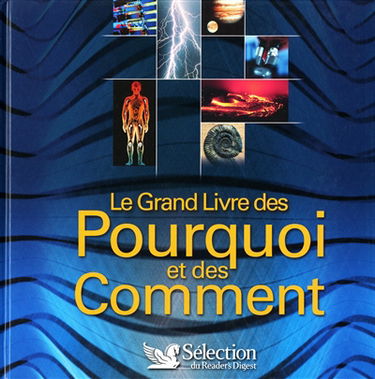 Le grand livre des pourquoi et des comment