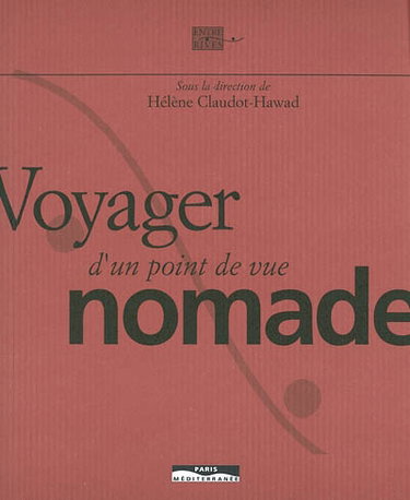 Voyager d'un point de vue nomade