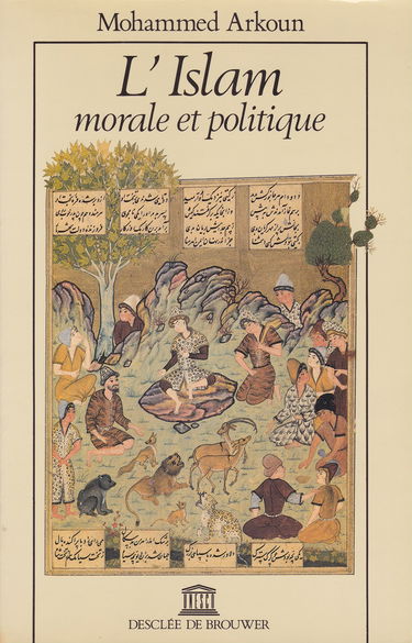 L'Islam, morale et politique