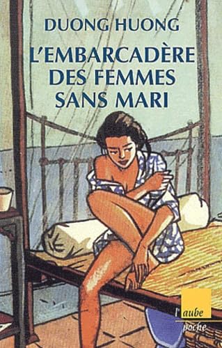 L'Embarcadère des femmes sans mari