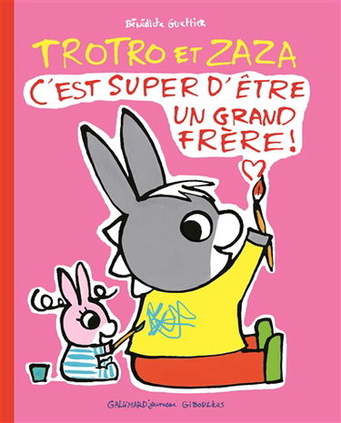 Trotro et Zaza : c'est super d'être un grand frère !