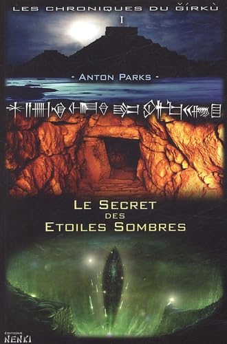 Le secret des étoiles sombres