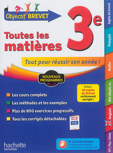 Toutes les matières, 3e : tout pour réussir son année !