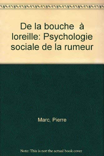 De la bouche à l'oreille