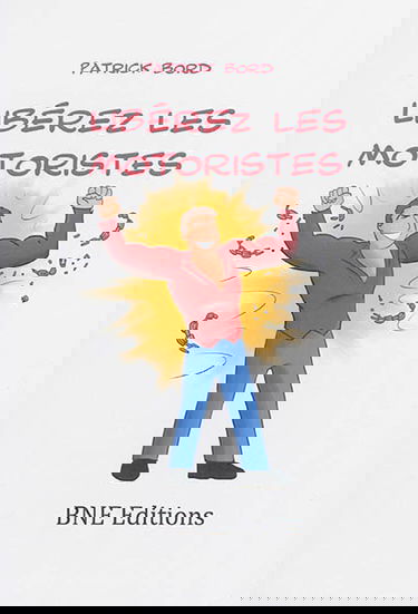 Libérez les motoristes