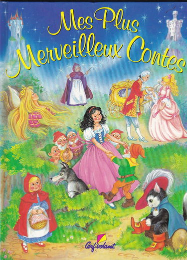 Mes plus merveilleux contes