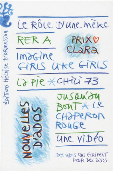 Nouvelles d'ados : prix Clara 2017 : des ados qui écrivent pour des ados